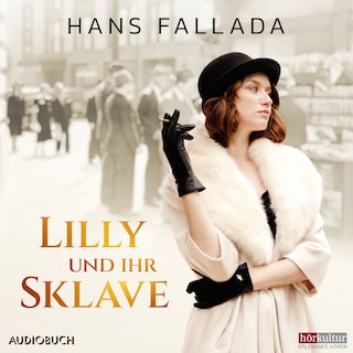 Lilly und ihr Sklave als Hörbuch