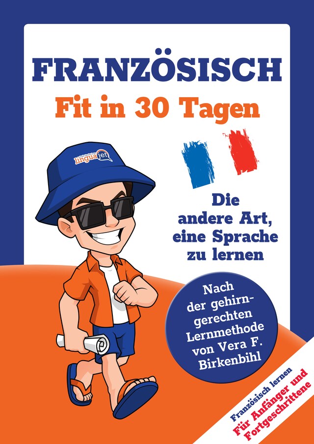 Boekomslag van Französisch lernen - in 30 Tagen zum Basis-Wortschatz ohne Grammatik- und Vokabelpauken