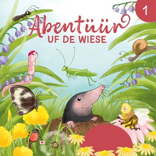 Abentüür uf de Wiese 1 als Hörbuch