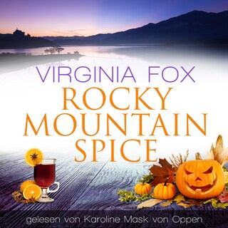 Rocky Mountain Spice als Hörbuch