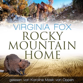 Rocky Mountain Home als Hörbuch