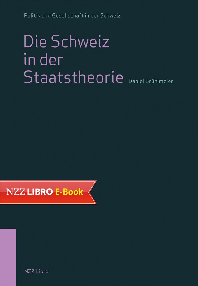 Buchcover für Die Schweiz in der Staatstheorie
