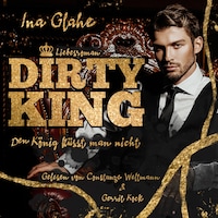 Dirty King - Den König küsst man nicht