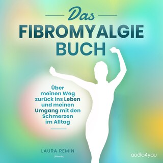 Das Fibromyalgie Buch als Hörbuch