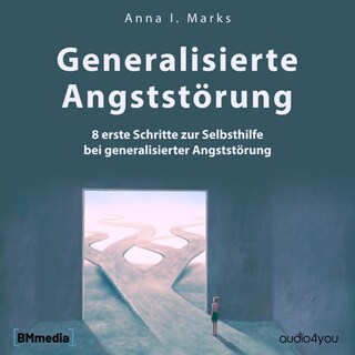 Generalisierte Angststörung als Hörbuch