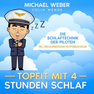 TOPFIT MIT 4 STUNDEN SCHLAF: als Hörbuch