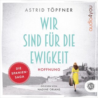 Wir sind für die Ewigkeit - Hoffnung als Hörbuch