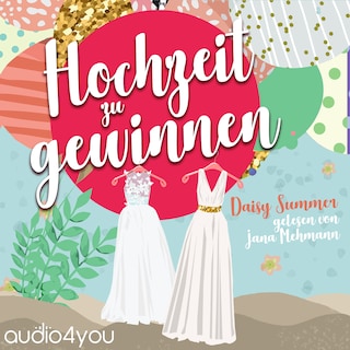 Hochzeit zu gewinnen als Hörbuch
