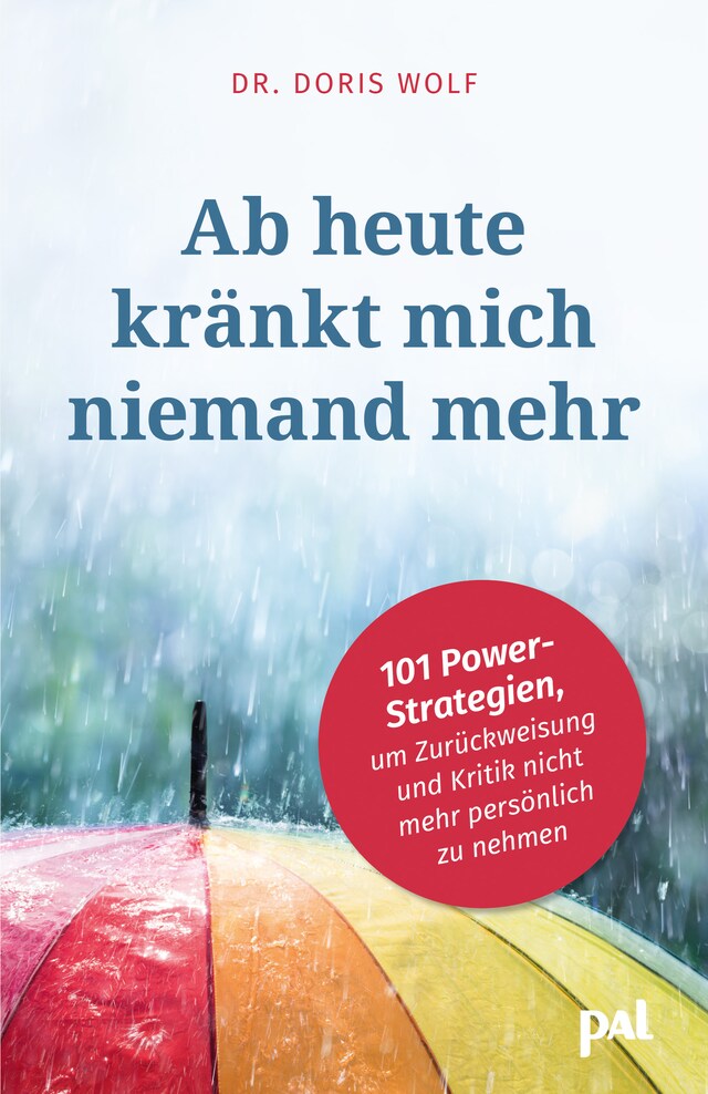 Buchcover für Ab heute kränkt mich niemand mehr