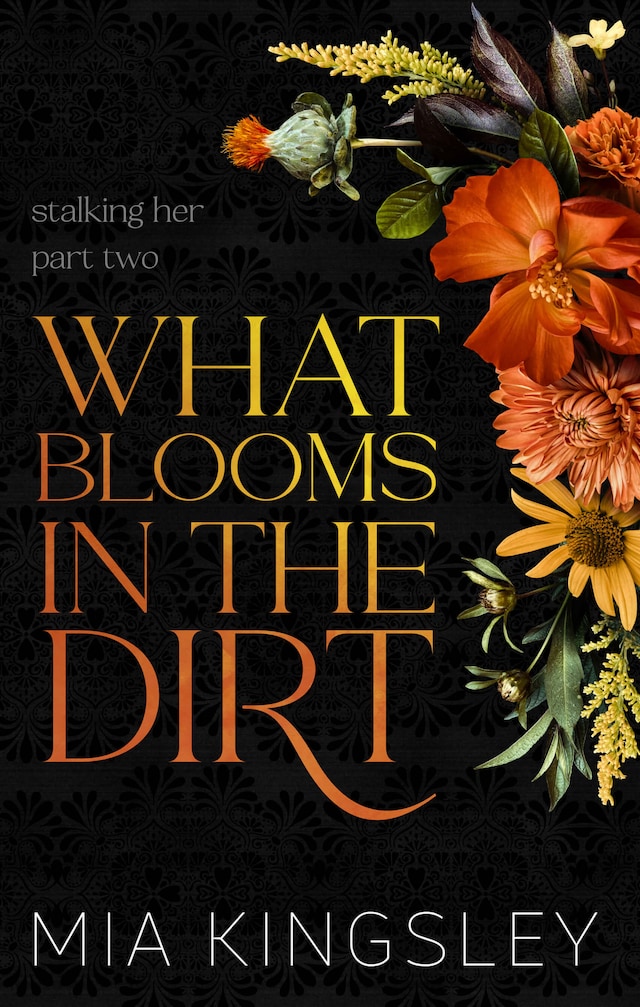 Book cover for What Blooms In The Dirt
