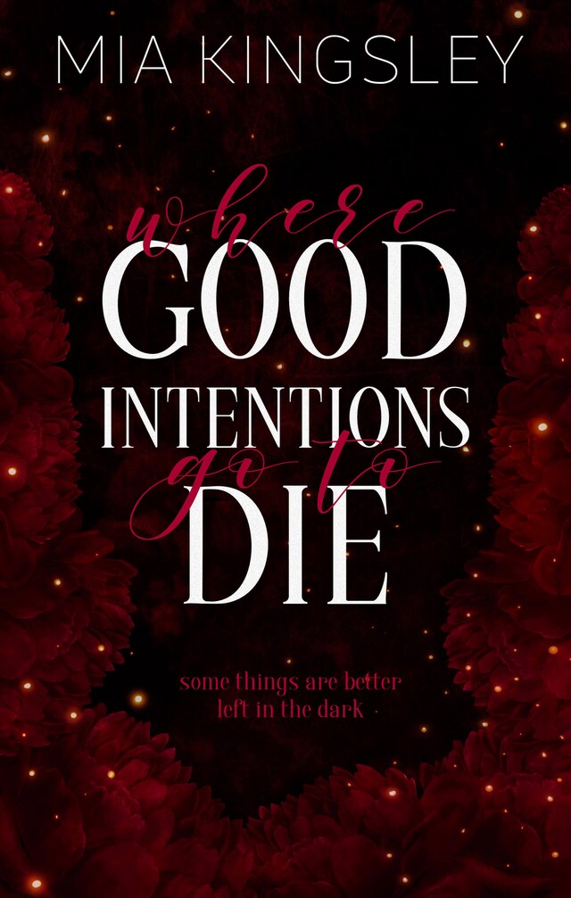 Buchcover für Where Good Intentions Go To Die
