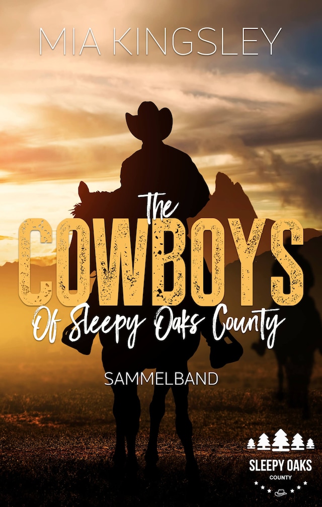 Boekomslag van The Cowboys Of Sleepy Oaks County