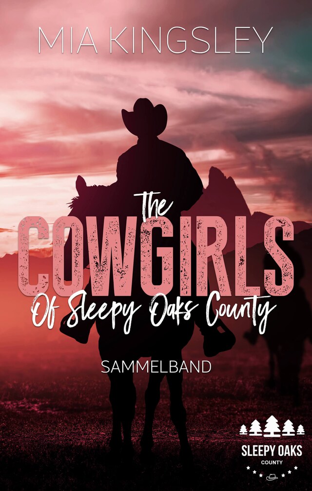 Buchcover für The Cowgirls Of Sleepy Oaks County