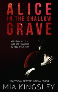 Alice in the Shallow Grave