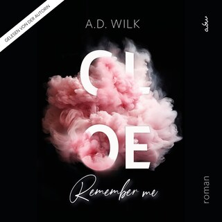CLOE. Remember me als Hörbuch