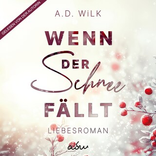 Wenn der Schnee fällt als Hörbuch