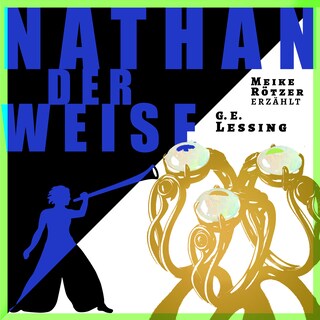 Nathan der Weise - Erzähstück, Band (Ungekürzt) als Hörbuch