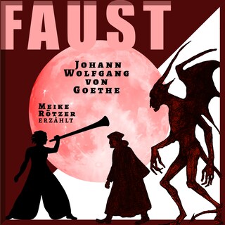 Faust I - live! Aus Studio 14 - Erzählbuch (Ungekürzt) als Hörbuch