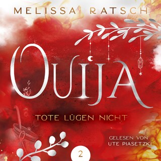 Ouija - Tote lügen nicht als Hörbuch
