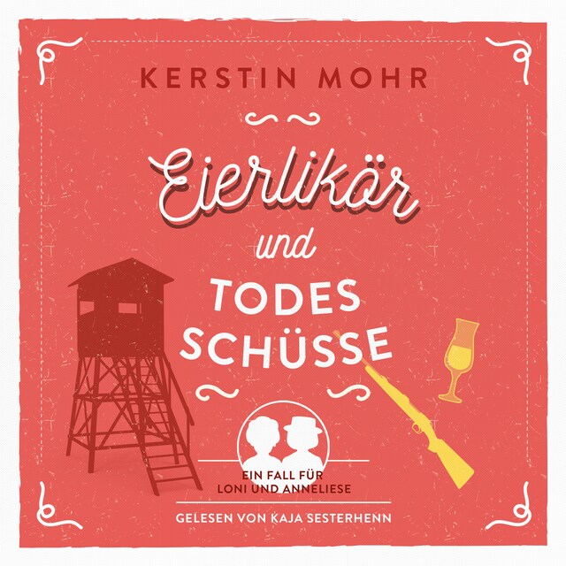 Book cover for Eierlikör und Todesschüsse
