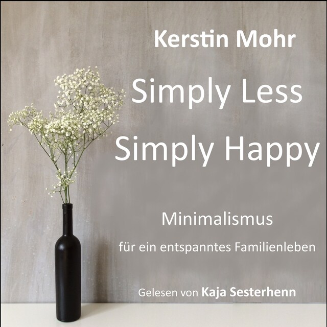 Couverture de livre pour Simply less. Simply happy