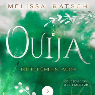 Ouija - Tote fühlen auch als Hörbuch