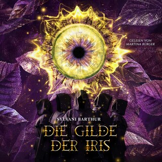 Die Gilde der Iris als Hörbuch