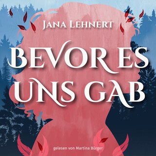 Bevor es uns gab als Hörbuch