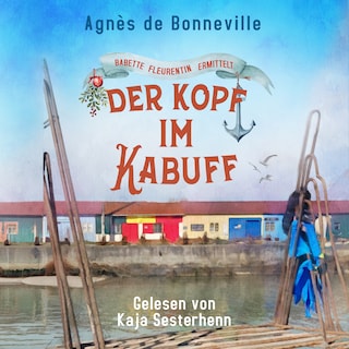 Der Kopf im Kabuff: Ein Oléron-Krimi als Hörbuch