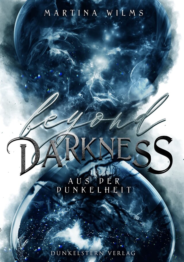 Copertina del libro per Beyond Darkness - Aus der Dunkelheit