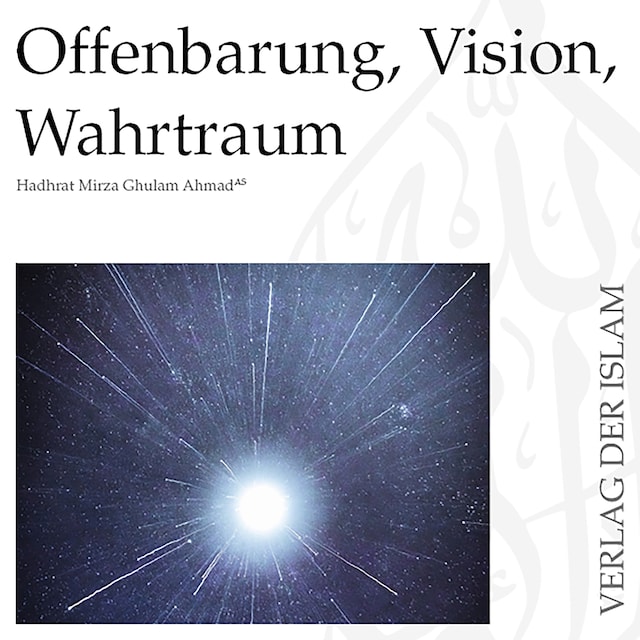 Book cover for Offenbarung, Vision, Wahrtraum | Hadhrat Mirza Ghulam Ahmad