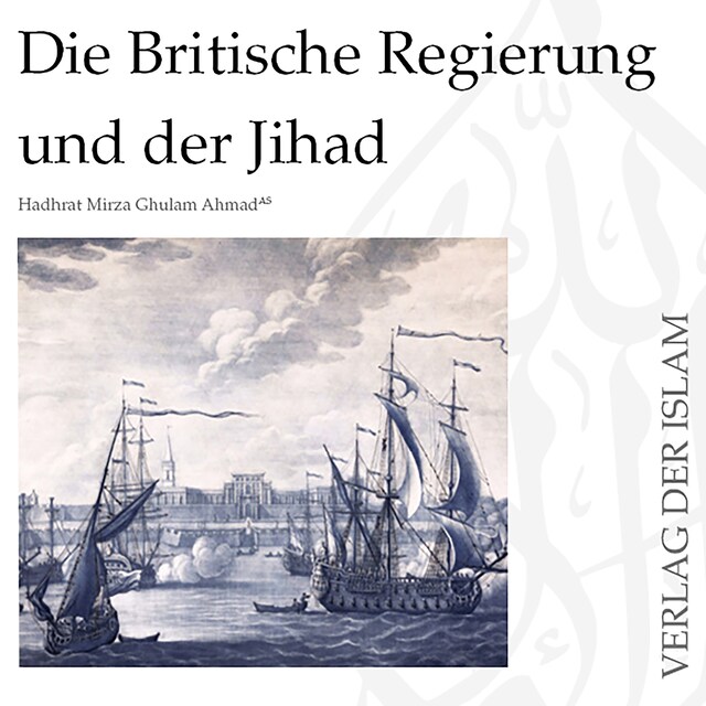 Book cover for Die Britische Regierung und der Jihad | Hadhrat Mirza Ghulam Ahmad