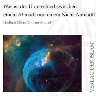 Was ist der Unterschied zwischen einem Ahmadi und einem Nicht-Ahmadi? als Hörbuch