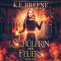 Schülerin des Feuers - Fantasy mit Spice