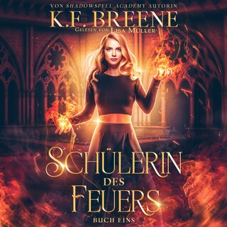 Schülerin des Feuers - Fantasy mit Spice als Hörbuch