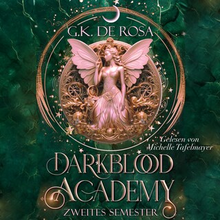 Darkblood Academy Zweites Semester - Fantasy Hörbuch als Hörbuch