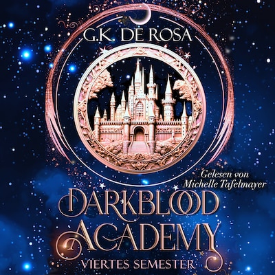 Cover von Darkblood Academy Viertes Semester - Fantasy Hörbücher