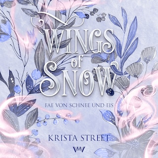 Wings of Snow - Fantasy Hörbücher als Hörbuch