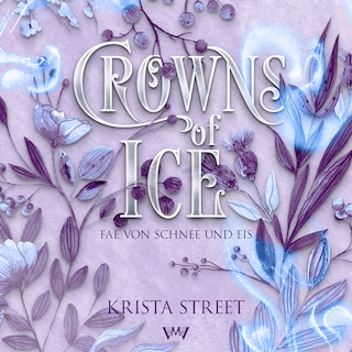 Crowns of Ice - Fantasy Hörbücher als Hörbuch