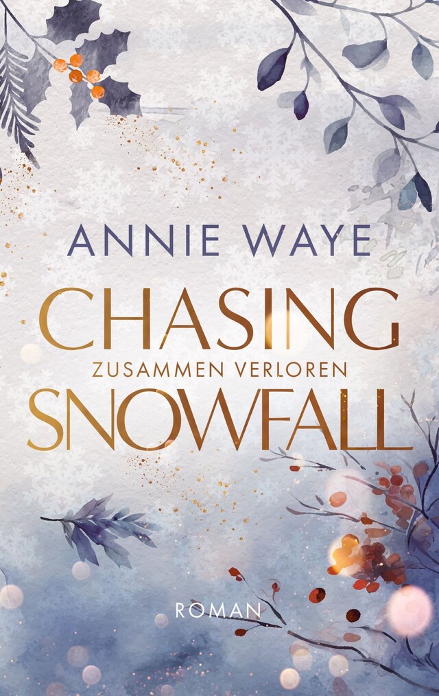 Book cover for Chasing Snowfall: Zusammen verloren