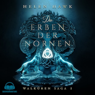 Die Erben der Nornen - Walküren Saga als Hörbuch