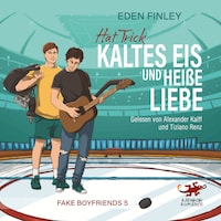 Hat Trick – Kaltes Eis und heiße Liebe