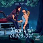 Wenn sich etwas löst