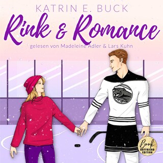 Rink & Romance: Spicy Hockey Romance - Boston Badgers, Sports & Romance, Band 2 (ungekürzt) als Hörbuch