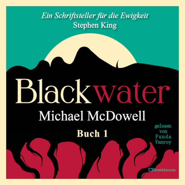 Copertina del libro per BLACKWATER - Eine geheimnisvolle Saga - Buch 1
