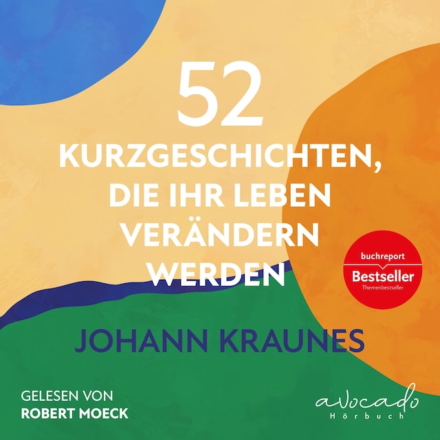 Buchcover für 52 Kurzgeschichten, die Ihr Leben verändern werden