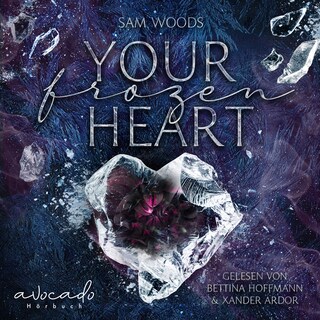 Your Frozen Heart als Hörbuch