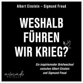 Weshalb führen wir Krieg? als Hörbuch