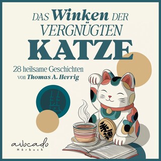 Das Winken der vergnügten Katze als Hörbuch
