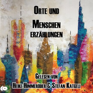 Orte und Menschen als Hörbuch